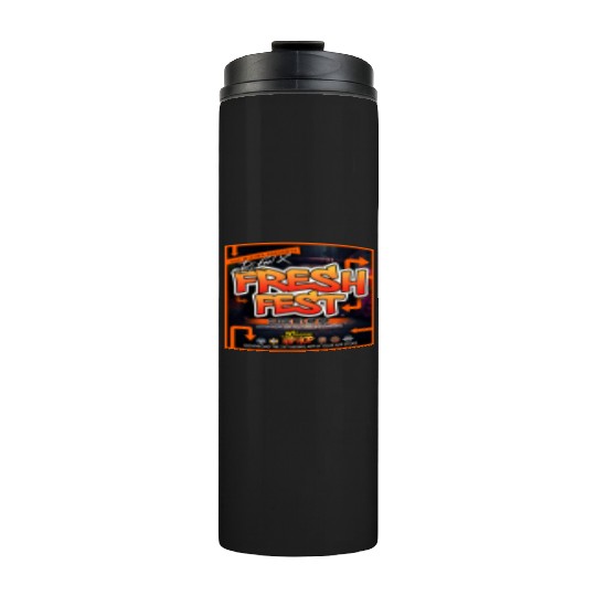 Dj Feel X - Fresh Fest Vol 1Classic 80s Hip Hop Thermal Tumblers