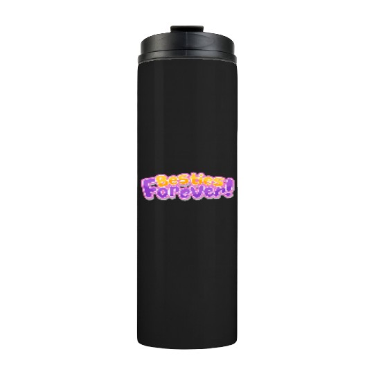 Besties Forever Thermal Tumblers