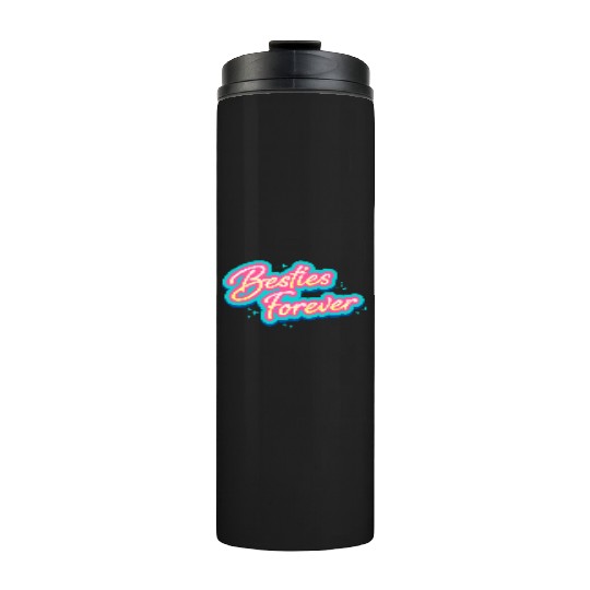 Besties Forever Thermal Tumblers