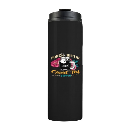 Sweet Tea Porch Sittin' And Sweet Southern Food Thermal Tumblers