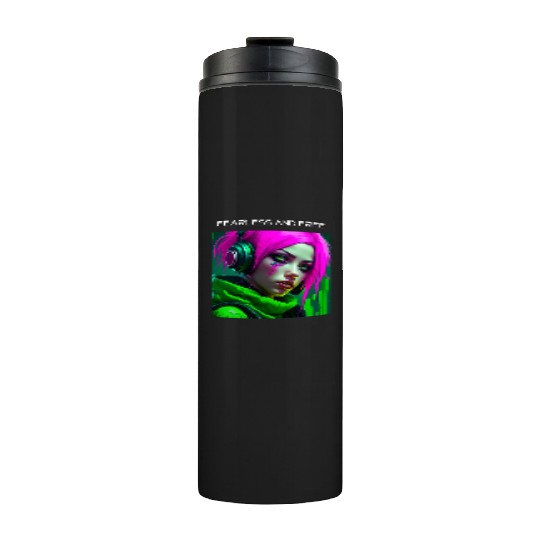 Fearless And Free Thermal Tumblers