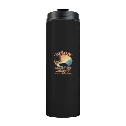 Bison make my Happy Environment Animal Thermal Tumblers