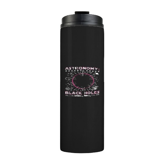 Astronomy black hole Thermal Tumblers