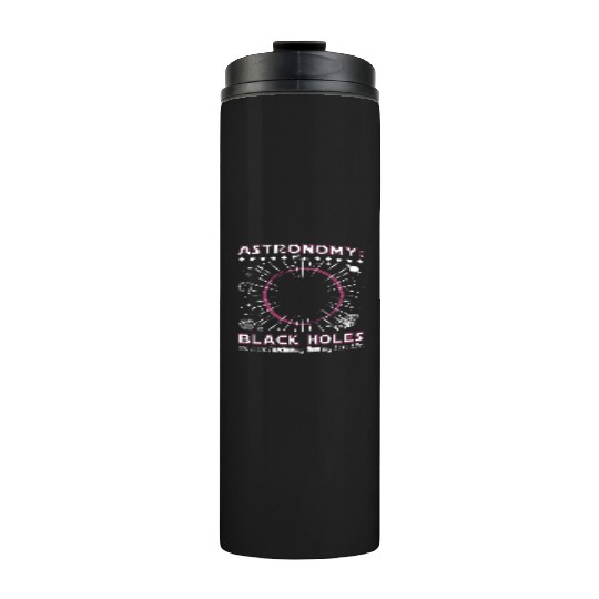 Astronomy black hole Thermal Tumblers