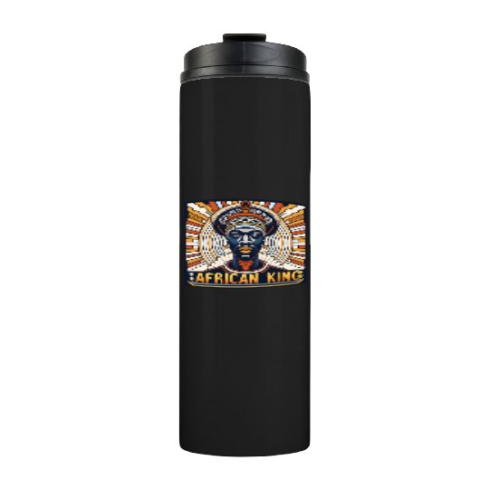 African King Gift For Afrocentric Lovers Thermal Tumblers