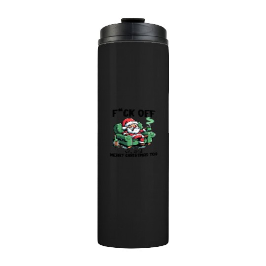 Funny Christmas F*ck Off Merry Christmas Thermal Tumblers