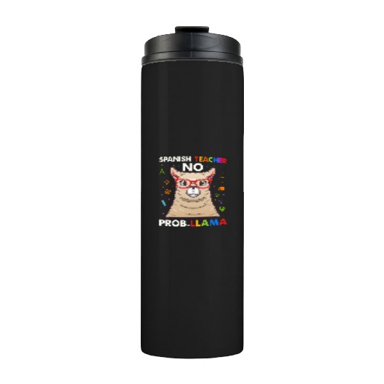 Spanish Teacher No Pro llama Thermal Tumblers