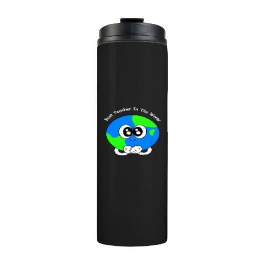 Best Teacher In The World | Appreciations Gifts Thermal Tumblers