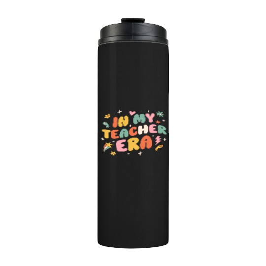 In My Teacher Era Groovy Thermal Tumblers
