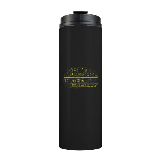Best Writer Mom In The Galaxy Mother's Day Gift Thermal Tumblers