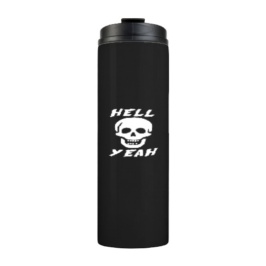 Stone Cold skull hell yeah Thermal Tumblers