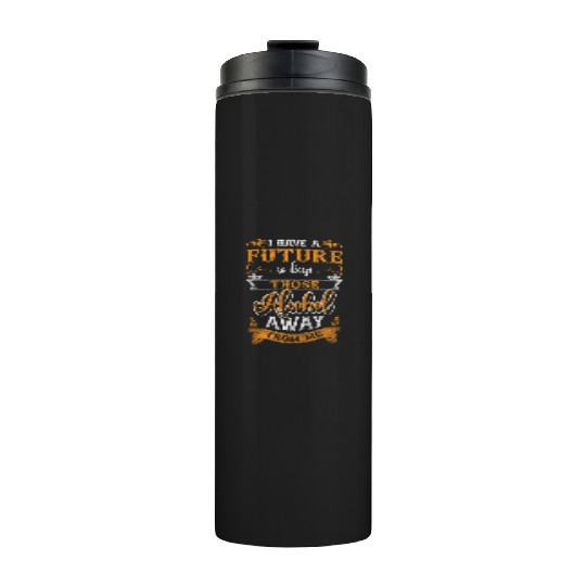 Beer Healthy Sanity Motivation Thermal Tumblers