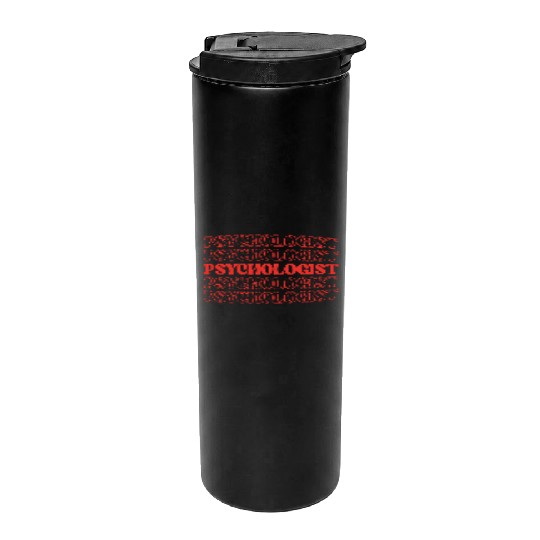 Psychologist Behavioral Scientist Mind Specialist Thermal Tumblers