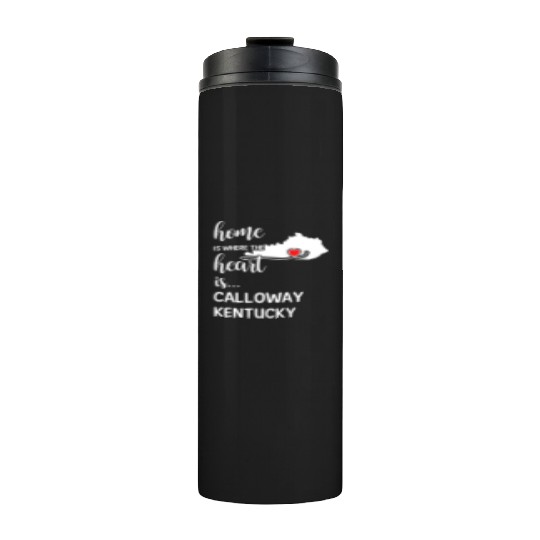 Calloway County Kentucky Is Where My Heart Is Gift Thermal Tumblers