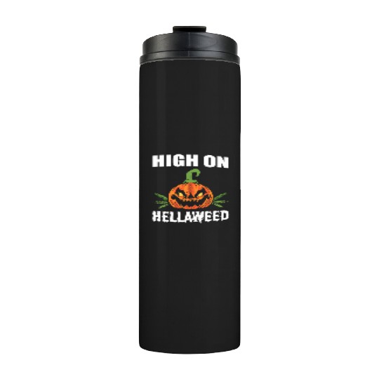 High On Hellaweed Gangster Gift Thermal Tumblers