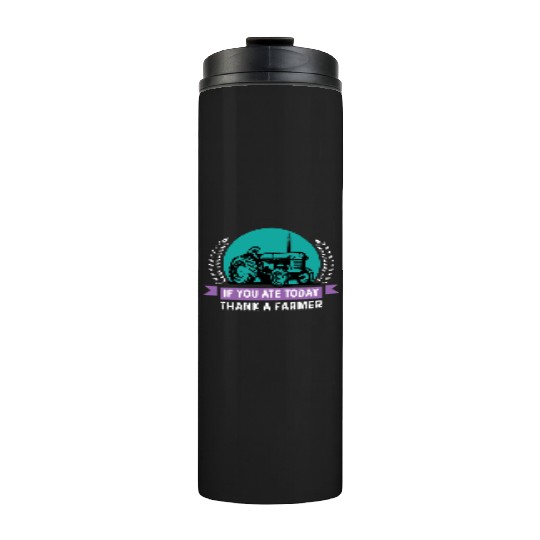 Thank a Farmer Thankful Person Gift Thermal Tumblers