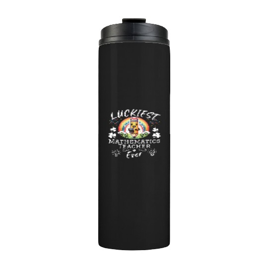 Luckiest Mathematics Teacher School Thermal Tumblers