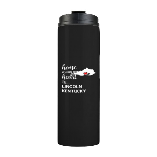 Lincoln County Kentucky Is Where My Heart Is Gift Thermal Tumblers