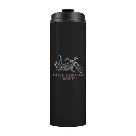 Blue Collar Wife Motorcycle Thermal Tumblers