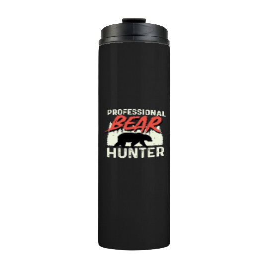 Professional Bear Hunter Hunter Gift Thermal Tumblers