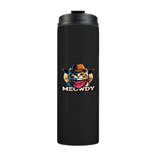 Cute Meowdy Cat Cowboy Pun Thermal Tumblers