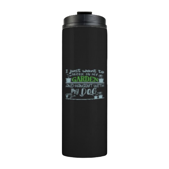 Gardening Thermal Tumblers Dog Lover Gardener Garden Pet Plants