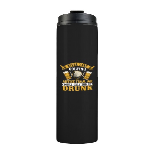 Funny golf beer golfing Thermal Tumblers