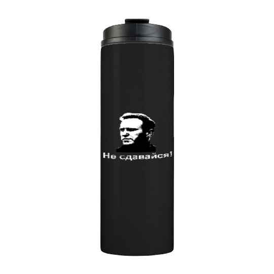 Не сдавайся! Navalny's legacy Russian translation Thermal Tumblers