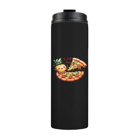 pi day math Pineapple pizza Toppings Thermal Tumblers