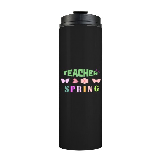 Teacher spring Thermal Tumblers