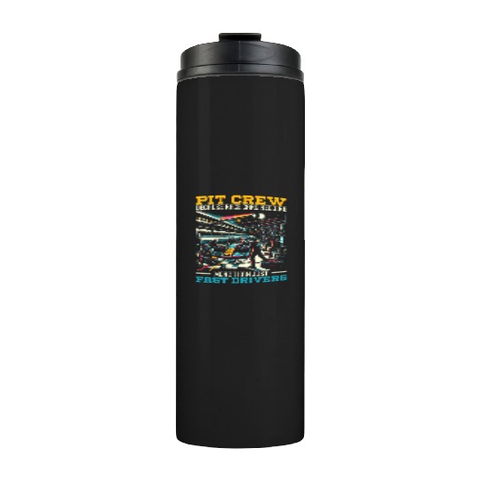 Pit Crew Race Car Racing Race Track Motorsport Thermal Tumblers