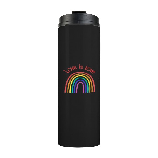 Love is Love Thermal Tumblers