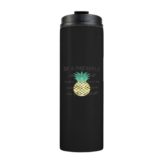 Be a Pineapple Thermal Tumblers