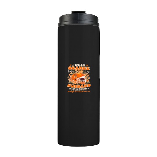 MS Awareness Wear Orange For Husband Football Thermal Tumblers