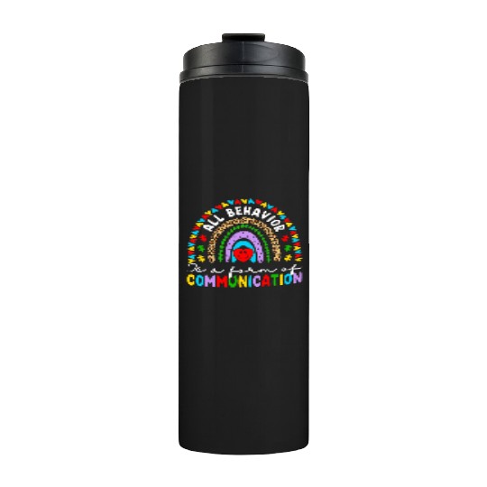 Behavior Is A Form Of Communication Sped Teacher Thermal Tumblers
