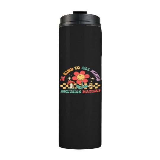 Be Kinds Minds Inclusion Sped Teacher Autism Thermal Tumblers