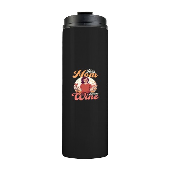Mothers Day This Mom Needs Wine Thermal Tumblers