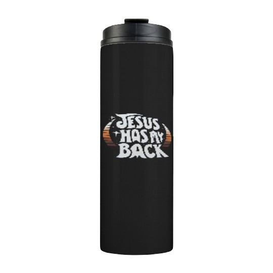 Jesus Has My Back 23 Thermal Tumblers