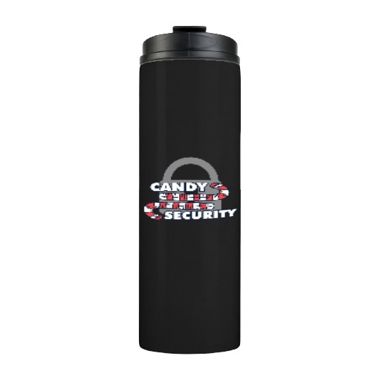 Candy Security Mom Dad Matching Birthday Costume Thermal Tumblers