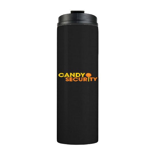 Candy Security Mom Dad Matching Birthday Costume Thermal Tumblers