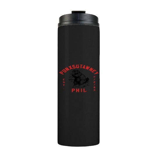 Punxsutawney Phil Groundhog Day Thermal Tumblers