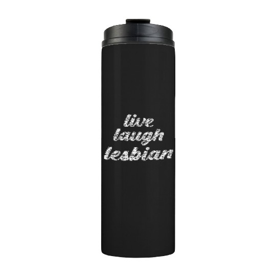Live Laugh Lesbian - Leopard Themed LGBTQIA+ Thermal Tumblers