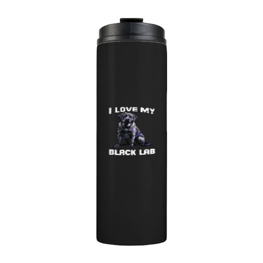 Labrador Lover I LOVE MY BLACK LAB Black Thermal Tumblers