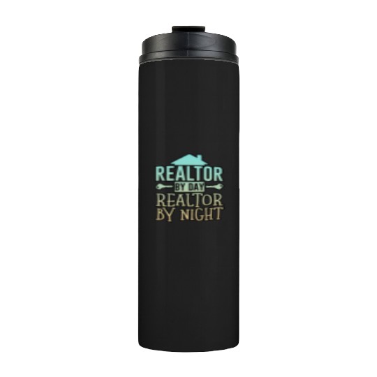 Realtor By Day Realtor By Night 4 Thermal Tumblers