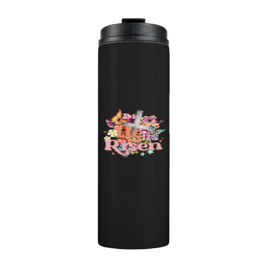 He Is Risen Christian Easter Jesus Resurrection Thermal Tumblers