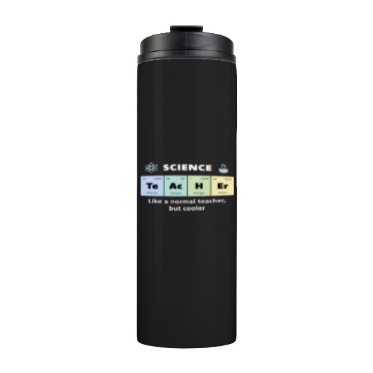 Primary Elements of Humour Science Teacher Te Ac Thermal Tumblers