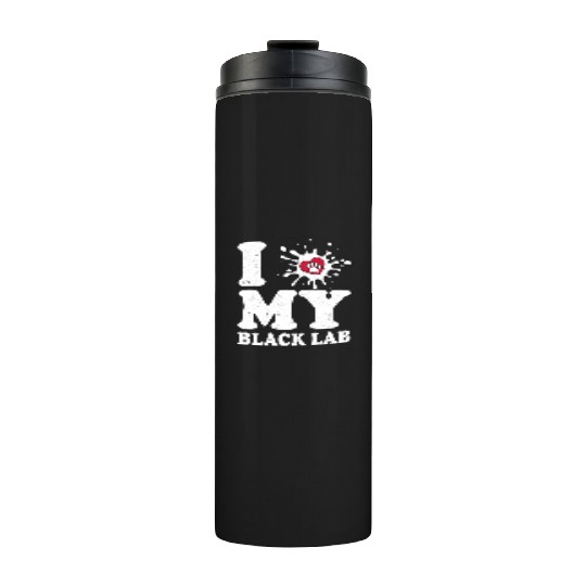 I Love My Black Lab Labrador Retriever Owner Thermal Tumblers