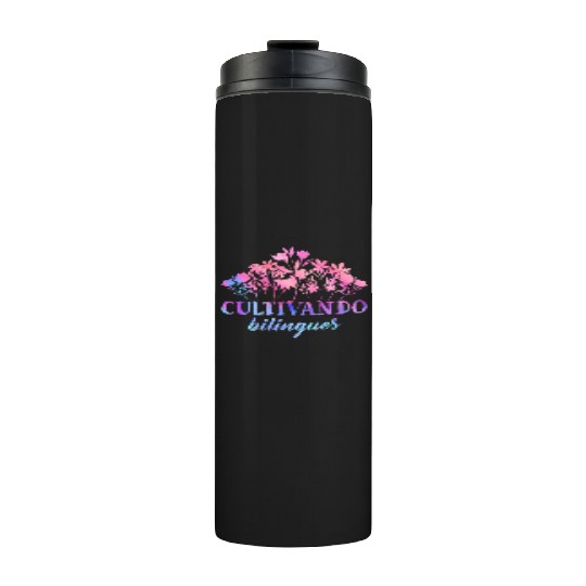 Cultivando Bilingües Spanish Teacher Thermal Tumblers
