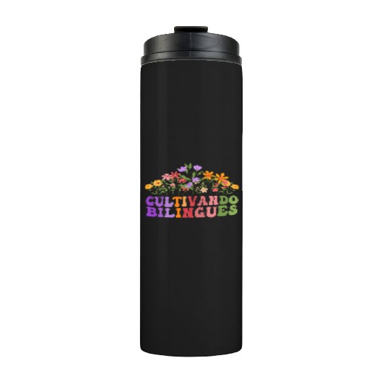 Cultivando Bilingües Spanish Teacher Thermal Tumblers