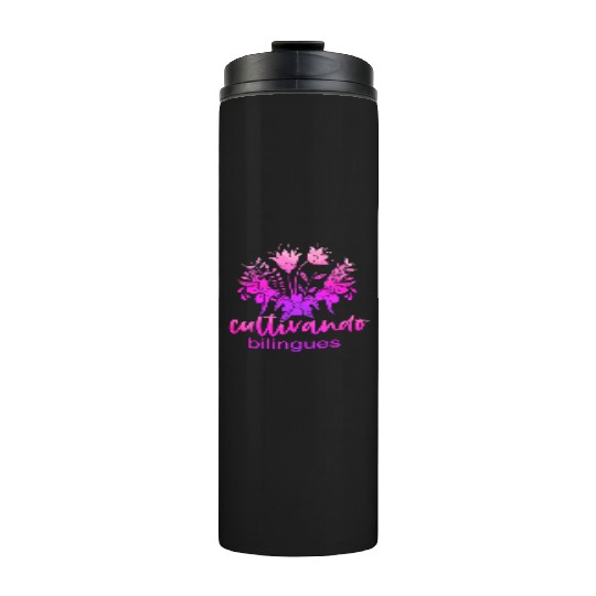 Cultivando Bilingües Spanish Teacher Thermal Tumblers
